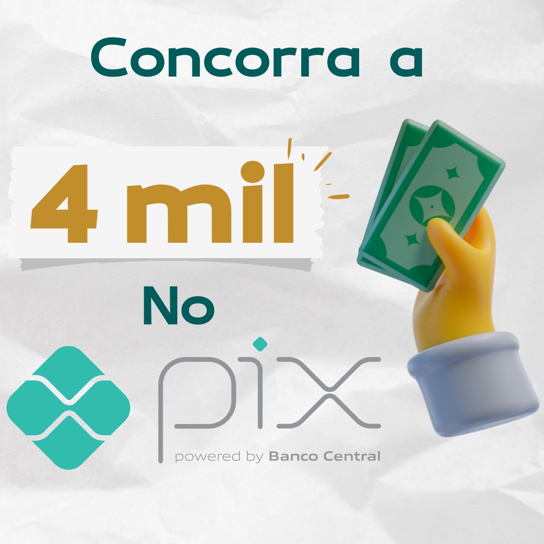 4 Mil no Pix